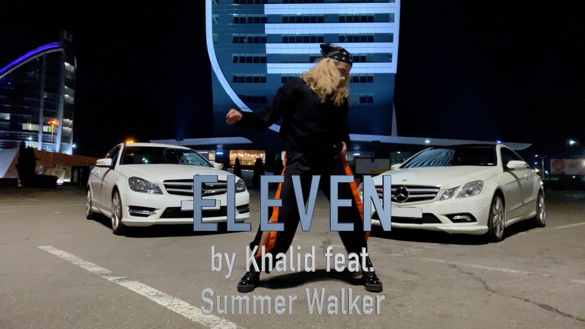 NEW VIDEO: Khalid - Eleven ft. Summer Walker